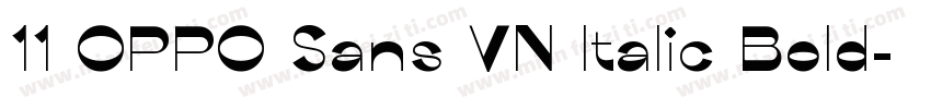 11 OPPO Sans VN Italic Bold字体转换
